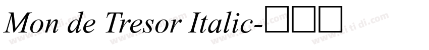 Mon de Tresor Italic字体转换